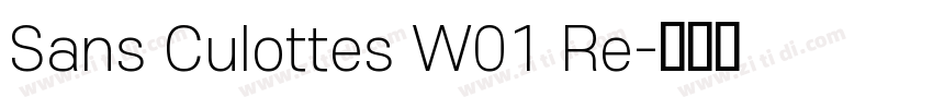 Sans Culottes W01 Re字体转换